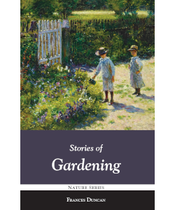 Stories of Gardening