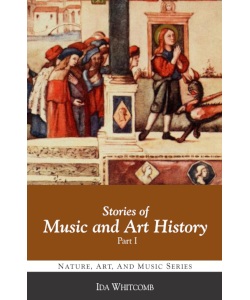 Stories of Music and Art History Part 1