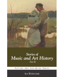 Stories of Music and Art History Part II
