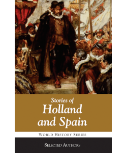 Stories of Holland and Spain
