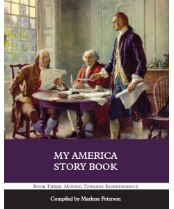 My America Story Book: Moving Towards Independence