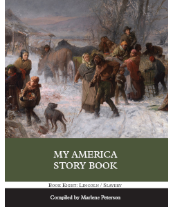 My America Story Book: Lincoln/Slavery