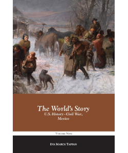 The World's Story: U.S. History - Civil War, Mexico