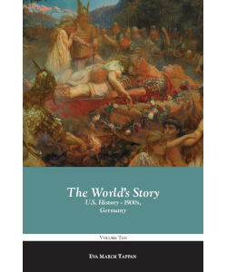 The World's Story: U.S. History - 1900s, Germany