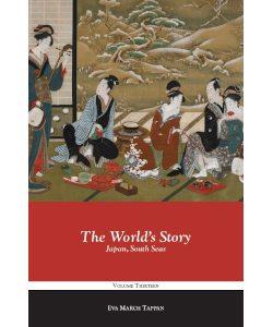 The World's Story: Japan, South Seas