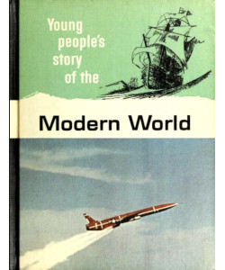 Young People's Story of the Modern World