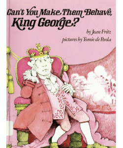 Can't You Make Them Behave, King George?