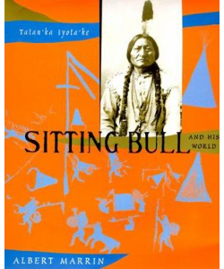 Sitting Bull and His World