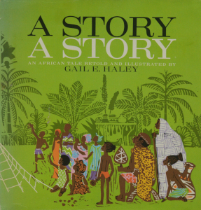 A Story A Story: An African Tale