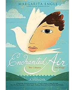 Enchanted Air: Two, Cultures, Two Wings: A Memoir