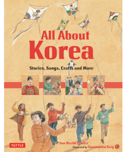All About Korea: Stories, Songs, Crafts and More