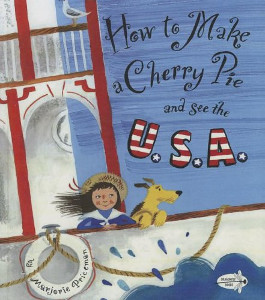 How To Make a Cherry Pie and See the U.S.A.