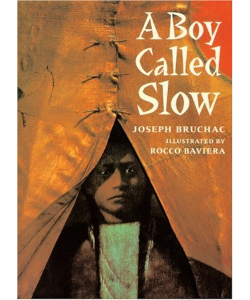 A Boy Called Slow: The True Story of Sitting Bull