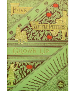 Five Little Peppers Grown Up