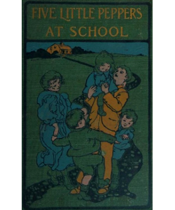 Five Little Peppers At School