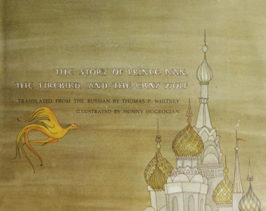 The Story of Prince Ivan, the Firebird, and the Gray Wolf
