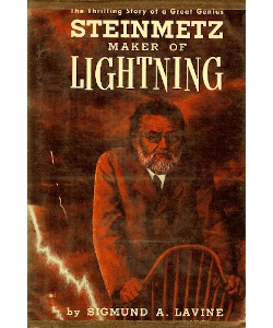 Steinmetz: Maker of Lightning 