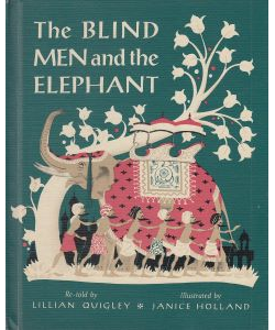 The Blind Men and the Elephant: An Old Tale From the Land of India