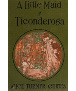 A Little Maid of Ticonderoga