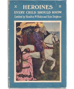 Heroines That Every Child Should Know