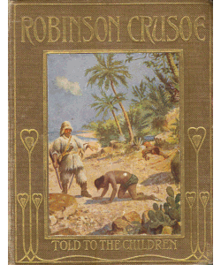 Robinson Crusoe Told to the Children