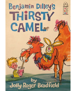 Benjamin Dilley's Thirsty Camel