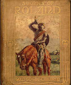 Stories of Roland Told to the Children