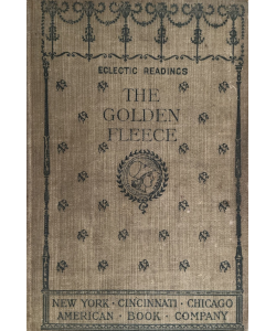 The Golden Fleece: More Old Greek Stories
