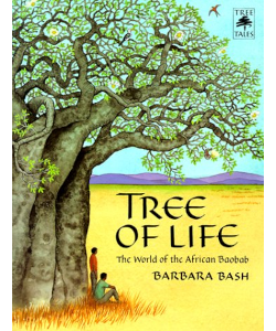 Tree of Life: The World of the African Baobab