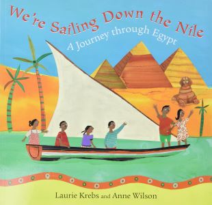 We're Sailing Down the Nile:  A Journey Through Egypt