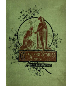 Chaucer's Stories Simply Told