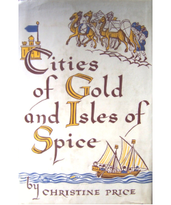 Cities of Gold and Isles of Spice: Travel to the East in the Middle Ages