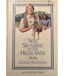 Wee Sir Gibbie of the Highlands