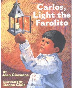 Carlos, Light the Farolito