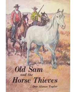 Old Sam and the Horse Thieves