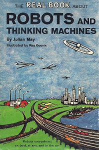 The Real Book about Robots and Thinking Machines