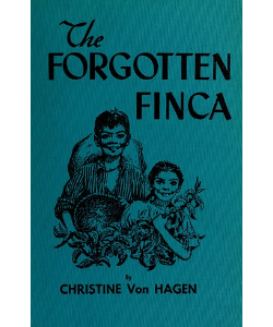 The Forgotten Finca