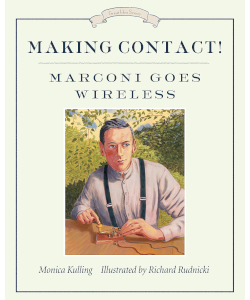 Making Contact! Marconi Goes Wireless