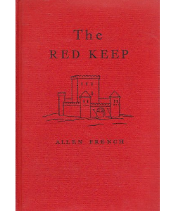 The Red Keep: A Story of Burgundy in the Year 1165