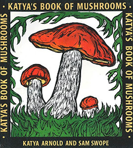 Katya's Book of Mushrooms