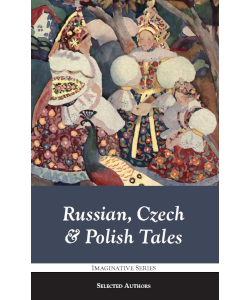 Russian, Czech & Polish Tales