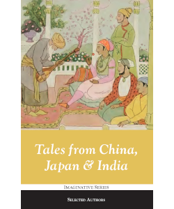 Tales from China, Japan & India