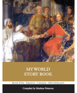 My World Story Book: France/Canada/Switzerland