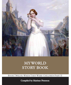 My World Story Book: When They Were Children Part II