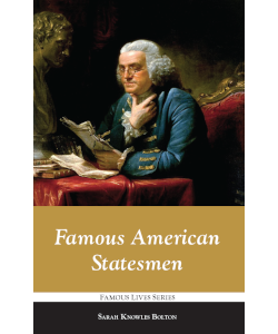 Famous American Statesmen