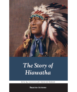 The Story of Hiawatha