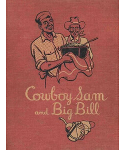Cowboy Sam and Big Bill