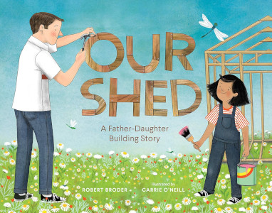 Our Shed: A Father-Daughter Building Story