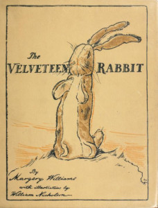 The Velveteen Rabbit: Or How Toys Become Real