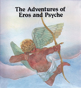 The Adventures of Eros and Psyche